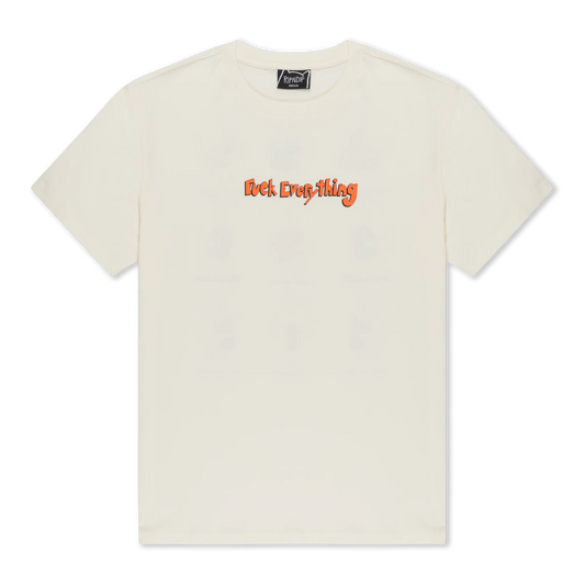 FUCK EVERYTHING TEE (BONE)